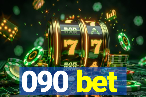 090 bet